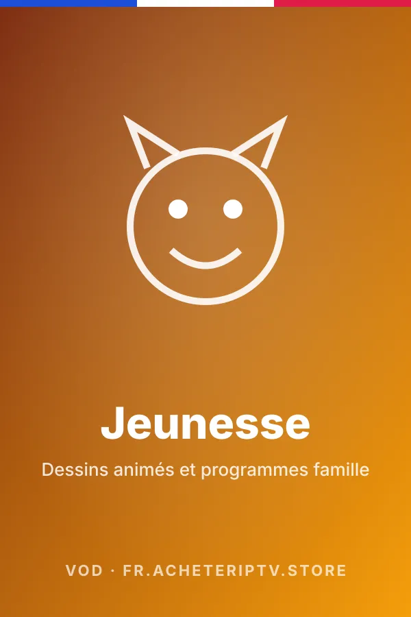 Programmes jeunesse à la demande – VOD IPTV France